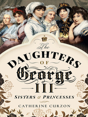 cover image of The Daughters of George III